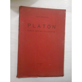 PLATON  -  VIATA, OPERA, FILOSOFIA  -  CEZAR PAPACOSTEA